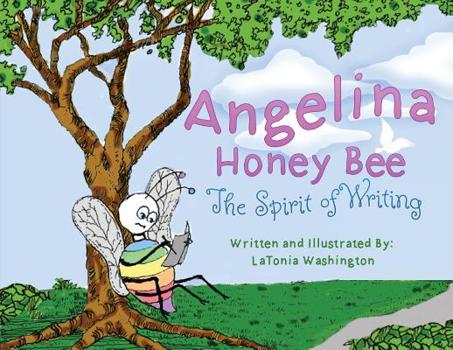 Paperback Angelina Honey Bee: The Spirit of Writing; Cerebral Palsy Book