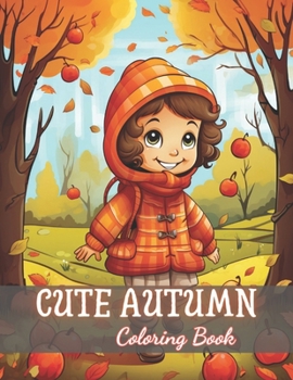 Paperback Cute Autumn Coloring Book for Kids: New and Exciting Designs Book