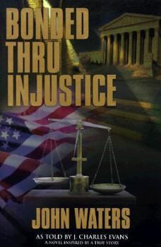 Hardcover Bonded Thru Injustice Book