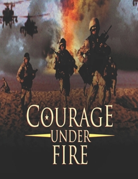 Paperback Courage Under Fire: Movie script Book
