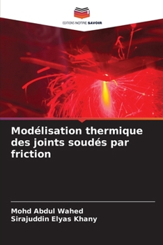 Paperback Modélisation thermique des joints soudés par friction [French] Book