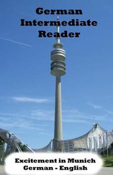 Paperback German Intermediate Reader: Excitement in Munich [German] Book