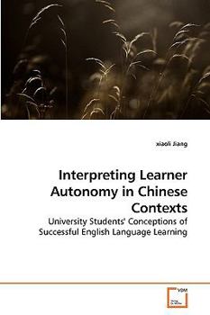 Paperback Interpreting Learner Autonomy in Chinese Contexts Book