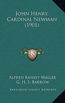 Paperback John Henry, Cardinal Newman (1901) Book