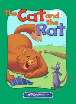 The Cat and the Rat - Book  of the ABCMouse Beginning Reader Series