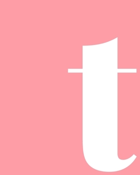 t: Squared Grid Graph Paper Notebook | Personalized Monogram Lowercase Letter t Cover Design in Coral and White