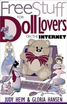 Paperback Free Stuff for Doll Lovers on the Internet Book