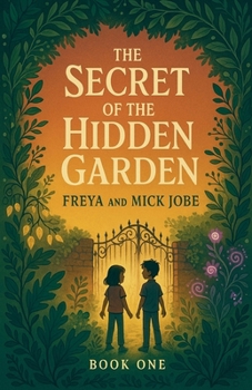 Paperback The Secret of the Hidden Garden Book