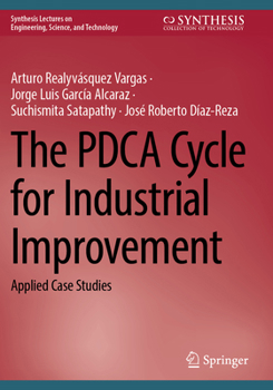 Paperback The Pdca Cycle for Industrial Improvement: Applied Case Studies Book
