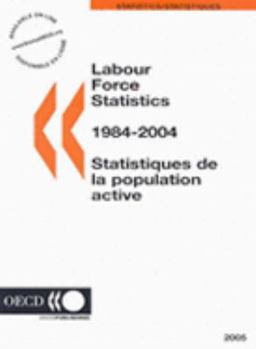 Paperback Labour Force Statistics: 1984-2004 Book