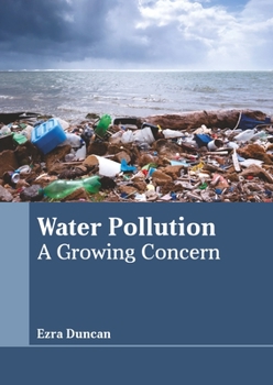 Hardcover Water Pollution: A Growing Concern Book