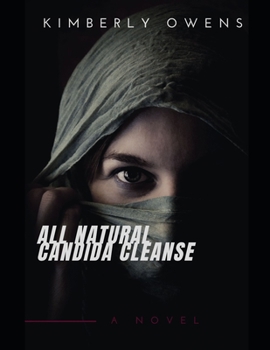 Paperback All Natural Candida Cleanse: The Complete Guide to Improve Your Microbiome in Two Weeks Book