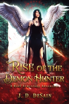 Paperback Rise of the Demon Hunter: A Rael Armstrong Adventure Book
