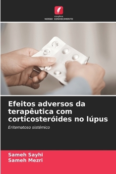 Paperback Efeitos adversos da terapêutica com corticosteróides no lúpus [Portuguese] Book