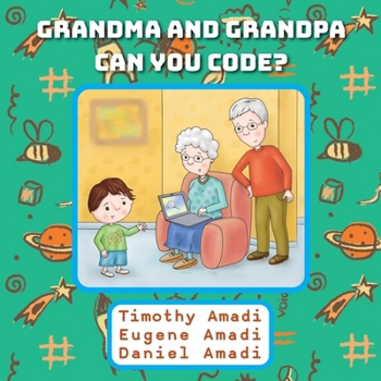 Paperback Grandma and Grandpa Can You Code Book