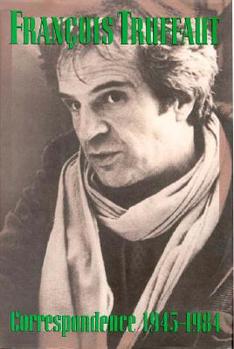 Hardcover Francois Truffaut: Correspondence, 1945-1984 Book