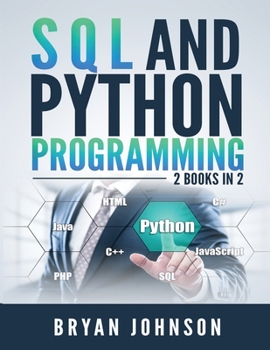 Paperback SQL AND PYthon Programming: 2 Books IN 1! Book