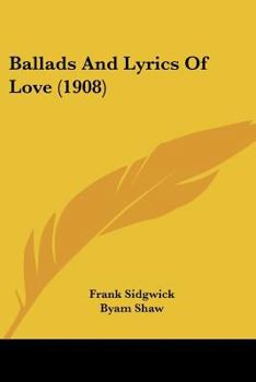 Paperback Ballads And Lyrics Of Love (1908) Book
