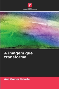 Paperback A imagem que transforma [Portuguese] Book