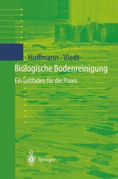 Paperback Biologische Bodenreinigung: Ein Leitfaden Für Die PRAXIS [German] Book