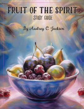 Paperback Fruit of the Spirit: Study Guide Book