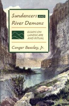 Paperback Sundancers and River Demons: Essays on Landscape and Ritual Book