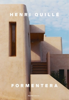 Hardcover Henri Quillé: Formentera [French] Book