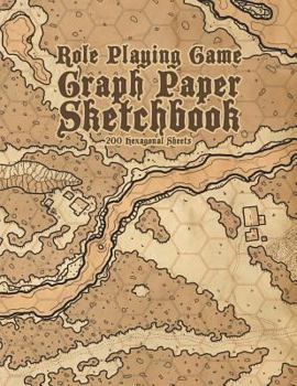 Paperback Role Playing Game Graph Paper Sketchbook 200 Hexagonal Sheets: A Handy Notebook for Sketching & Exploring Dangerous Locales Book