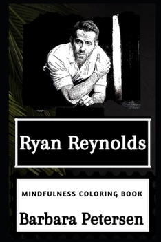 Paperback Ryan Reynolds Mindfulness Coloring Book