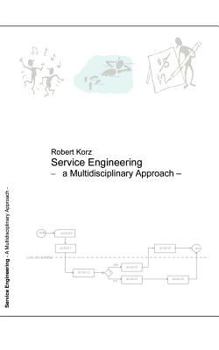 Paperback Service Engineering: A Multidisciplinary Approach [German] Book