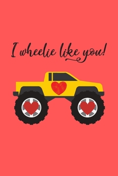 Paperback I wheelie like you!: Line journal for couples. Great gift for your pratner. Book