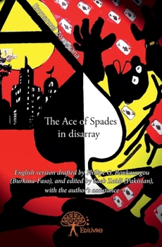 Paperback The Ace of Spades in disarray: English version drafted by Philipe G. Book