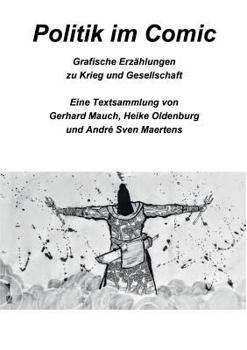 Paperback Politik im Comic: Grafische Erzählungen zu Krieg und Gesellschaft [German] Book