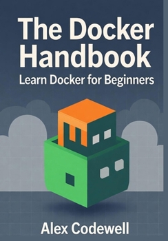 The Docker Handbook – Learn Docker for Beginners