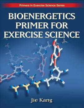 Paperback Bioenergetics Primer for Exercise Science Book