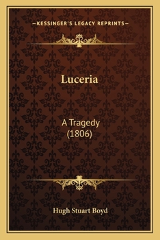 Paperback Luceria: A Tragedy (1806) Book