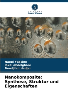 Paperback Nanokomposite: Synthese, Struktur und Eigenschaften [German] Book