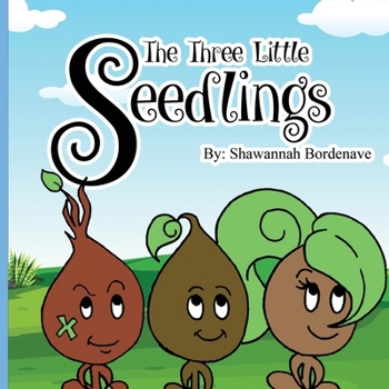 Paperback The Three Little Seedlings Book