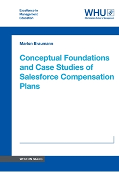 Paperback Conceptual Foundations and Case Studies of Salesforce Compensation Plans Book