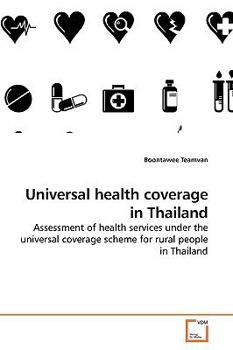 Paperback Universal health coverage in Thailand Book