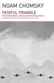 Paperback Fateful Triangle: The United States, Israel, and the Palestinians (Updated Edition) Book