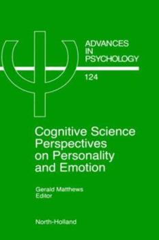 Hardcover Cognitive Science Perspectives on Personality and Emotion: Volume 124 Book