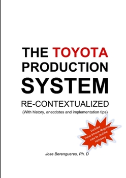 Paperback The Toyota Production System Re-contextualized Book