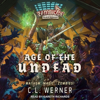 Age of the Undead: A Zombicide: Black Plague Novel