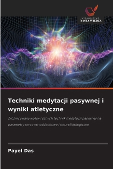 Paperback Techniki medytacji pasywnej i wyniki atletyczne [Polish] Book