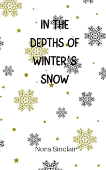 Paperback In the Depths of Winter's Snow Book