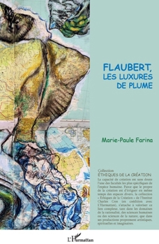 Paperback Flaubert, les luxures de plume [French] Book