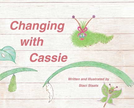 Hardcover Changing with Cassie Book