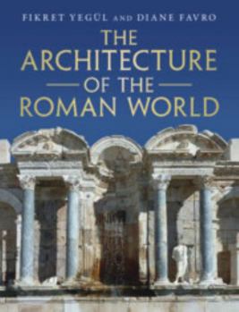 The Architecture of the Roman World