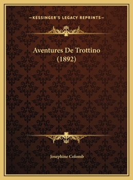 Hardcover Aventures De Trottino (1892) [French] Book